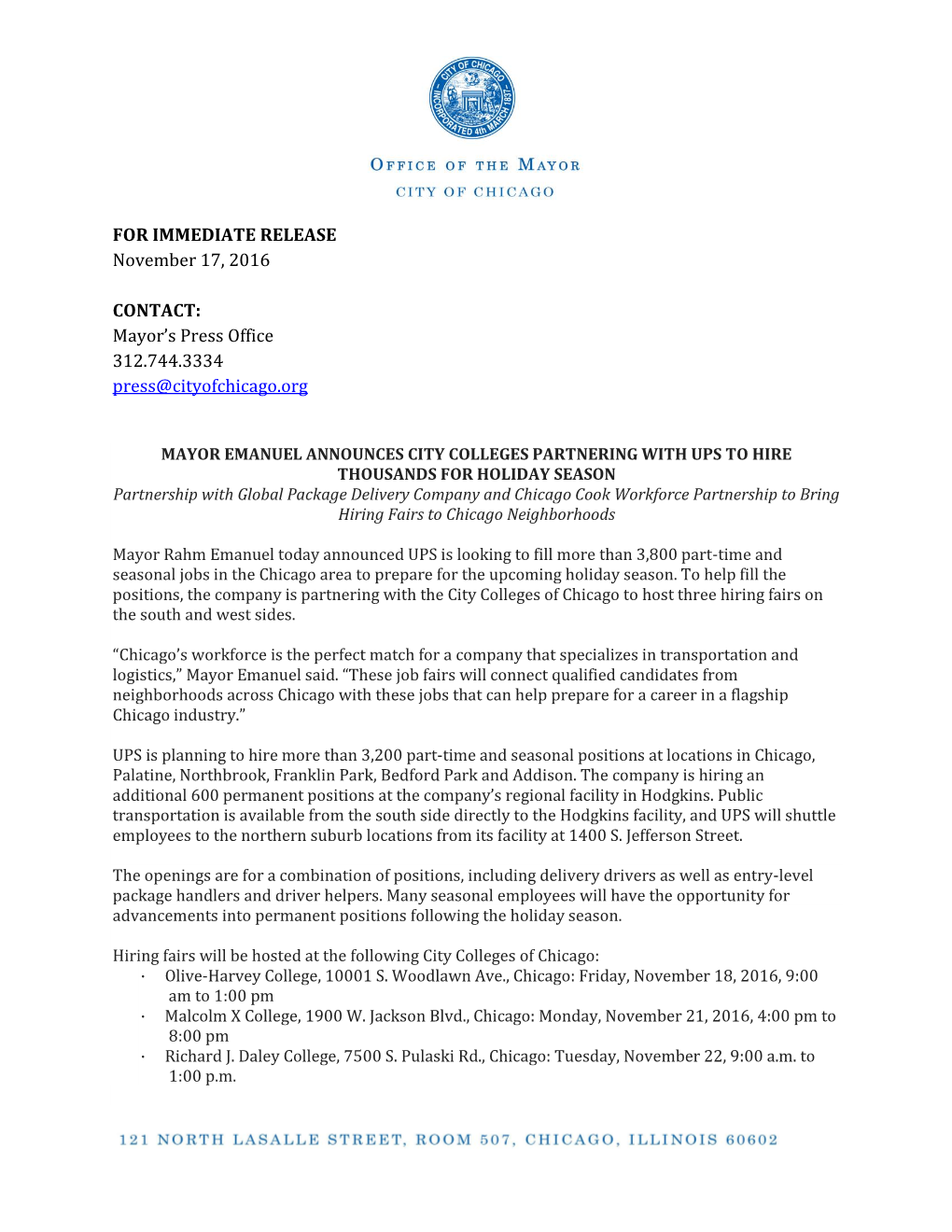 FOR IMMEDIATE RELEASE November 17, 2016 CONTACT: Mayor's Press Office 312.744.3334 Press@Cityofchicago.Org