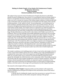 Making of a Hindu Temple: a Case Study of Sri Venkateswara Temple, Bridgewater, New Jersey Indira Govindan Doctoral Candidate, Drew University