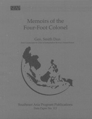 Memoirs of the Four-Foot Colonel the Cornell University Southeast Asia Program