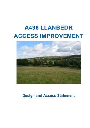 A496 Llanbedr Access Improvement Design and Access Statement