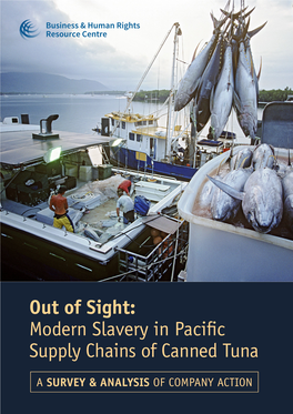 Out of Sight: Modern Slavery in Pacific Supply Chains of Canned Tuna