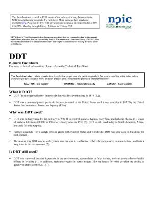 What Is DDT? • DDT 1 Is an Organochlorine2 Insecticide That Was First Synthesized in 1874 (1,2)