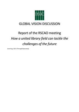 GLOBAL VISION DISCUSSION Report of the RSCAO Meeting How A