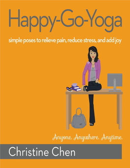 Happy-Go-Yoga : Simple Poses to Relieve Pain, Reduce