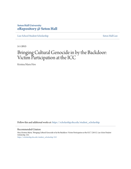 Bringing Cultural Genocide in by the Backdoor: Victim Participation at the ICC Kristina Marie Hon