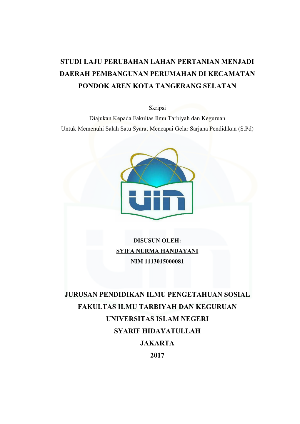 Studi Laju Perubahan Lahan Pertanian Menjadi Daerah Pembangunan Perumahan Di Kecamatan Pondok Aren Kota Tangerang Selatan