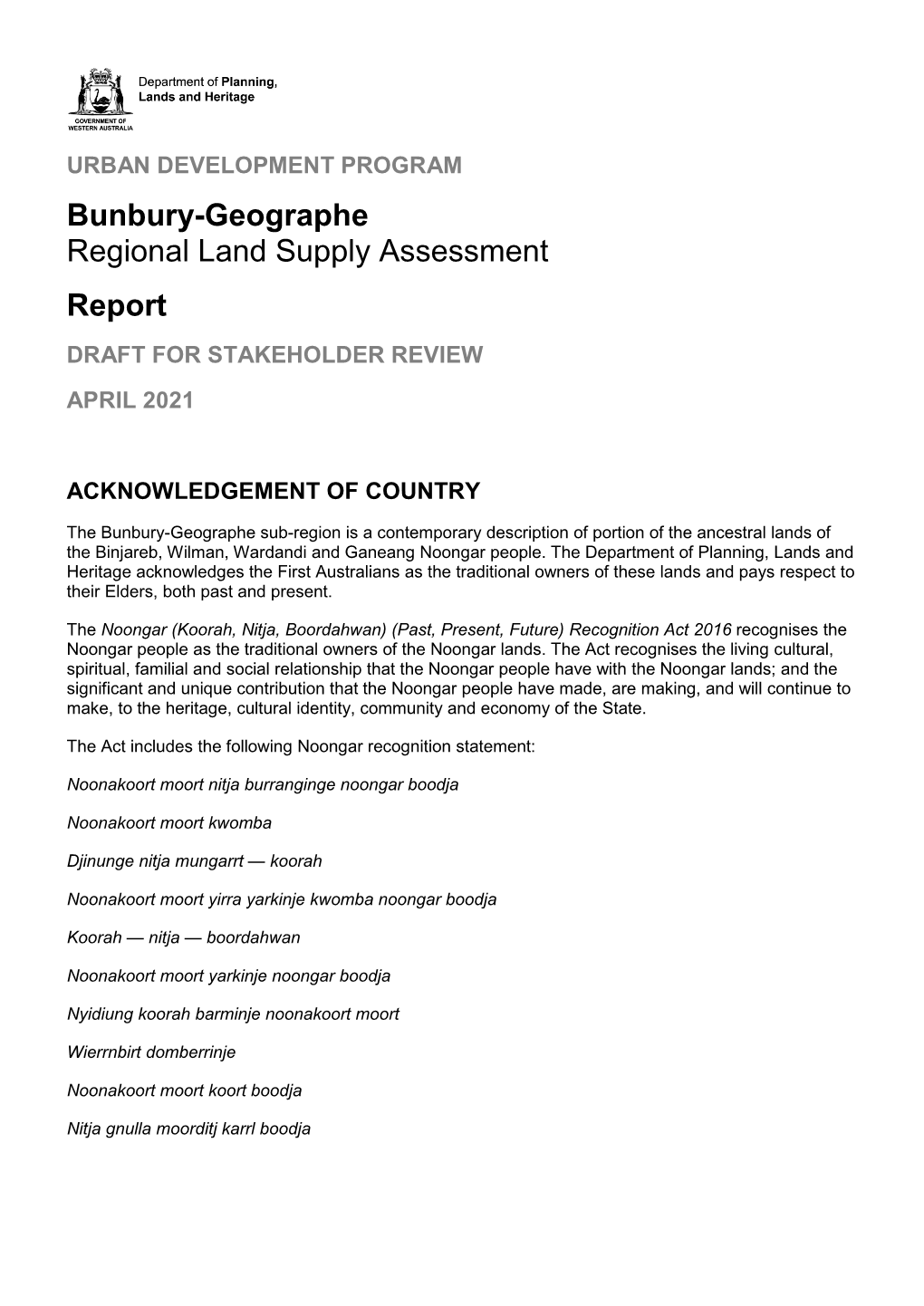 Bunbury-Geographe Regional Land Supply Assessment Report DRAFT for STAKEHOLDER REVIEW APRIL 2021