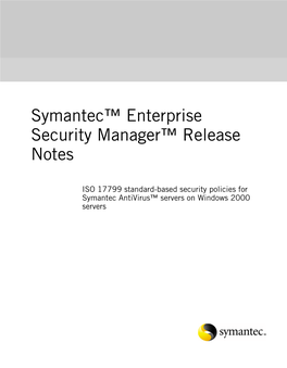Symantec™ Enterprise Security Manager™ Release Notes