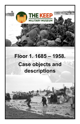 Floor 1. 1685 – 1958. Case Objects and Descriptions