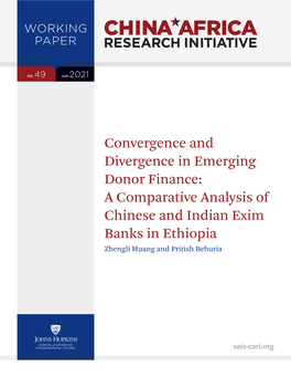 A Comparative Analysis of Chinese and Indian Exim Banks in Ethiopia Zhengli Huang and Pritish Behuria