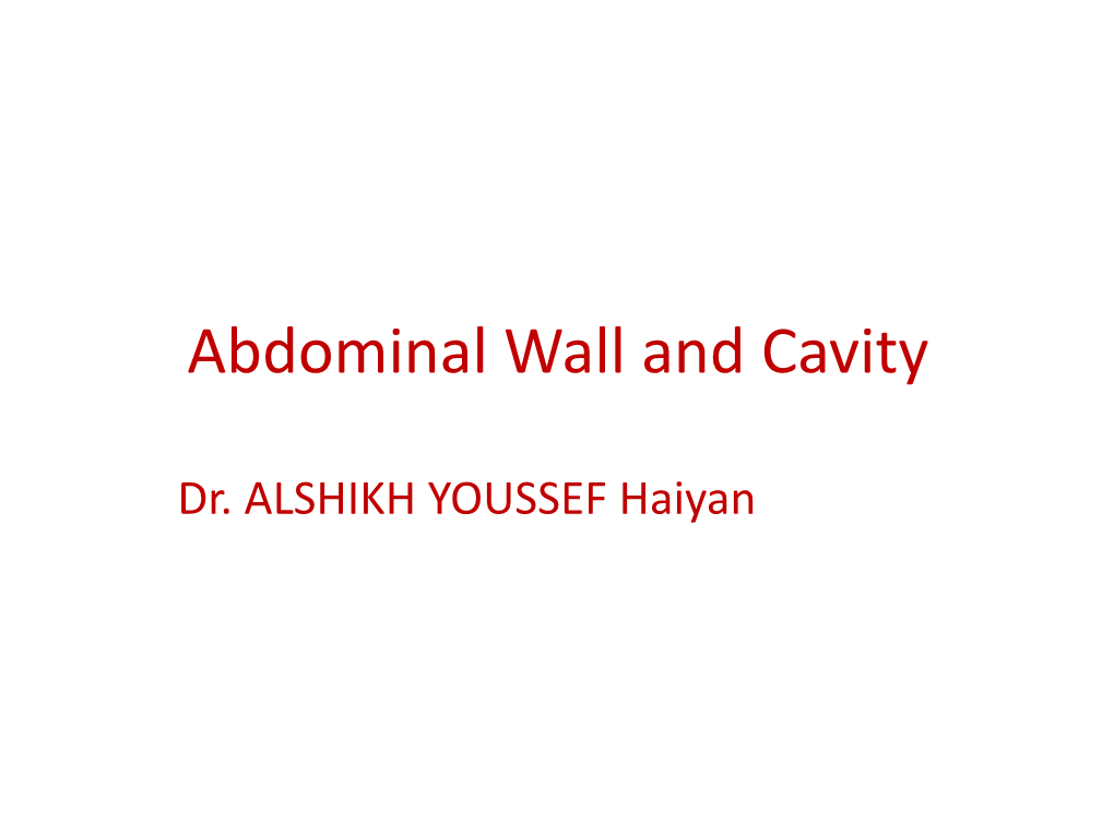 Abdominal Wall and Cavity