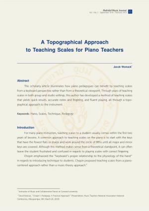 A Topographical Approach to Teaching Scales for Piano Teachers