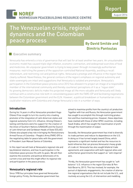 The Venezuelan Crisis, Regional Dynamics and the Colombian Peace Process by David Smilde and Dimitris Pantoulas Executive Summary