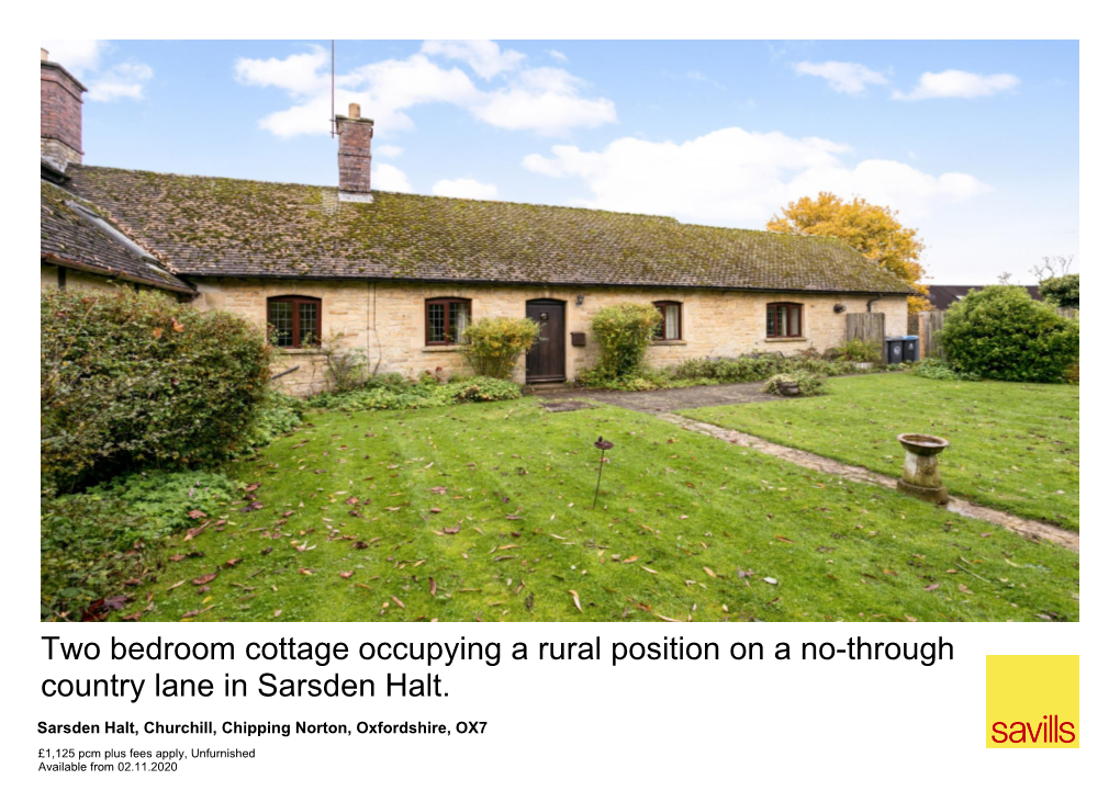 Two Bedroom Cottage Occupying a Rural Position on a No-Through Country Lane in Sarsden Halt