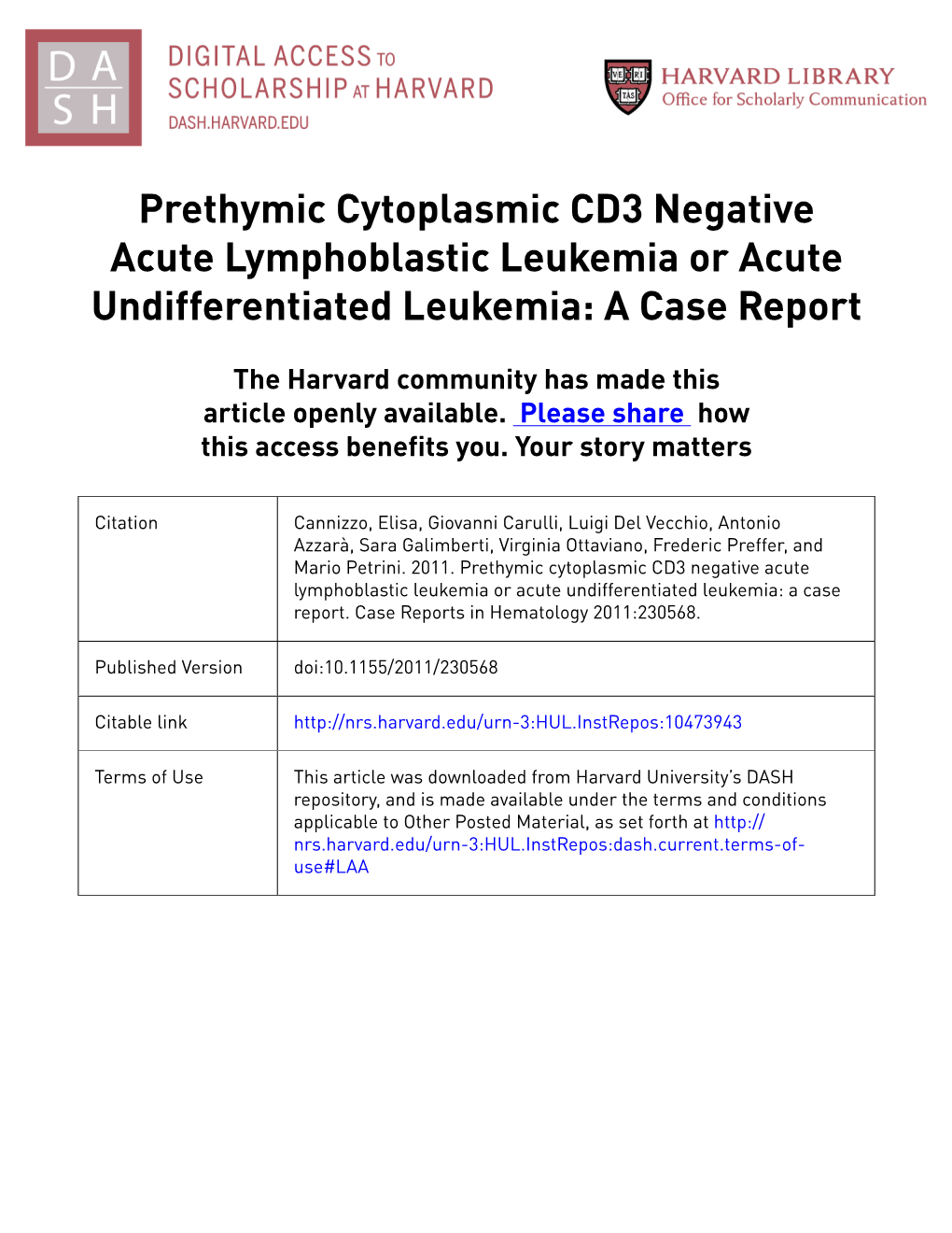 Prethymic Cytoplasmic CD3 Negative Acute Lymphoblastic Leukemia Or Acute Undifferentiated Leukemia: a Case Report