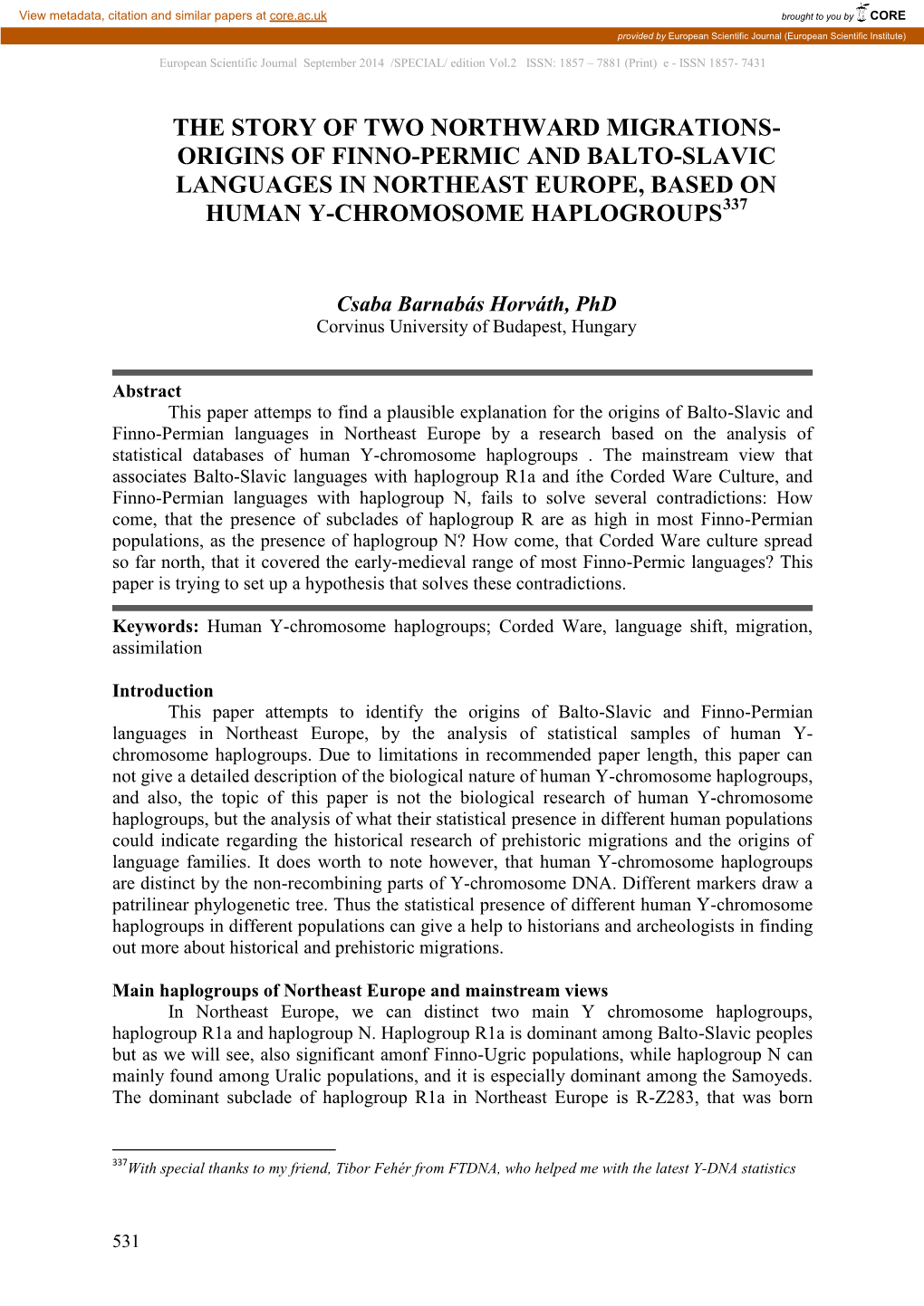 The Story of Two Northward Migrations- Origins of Finno-Permic and Balto-Slavic Languages in Northeast Europe, Based on Human Y-Chromosome Haplogroups337