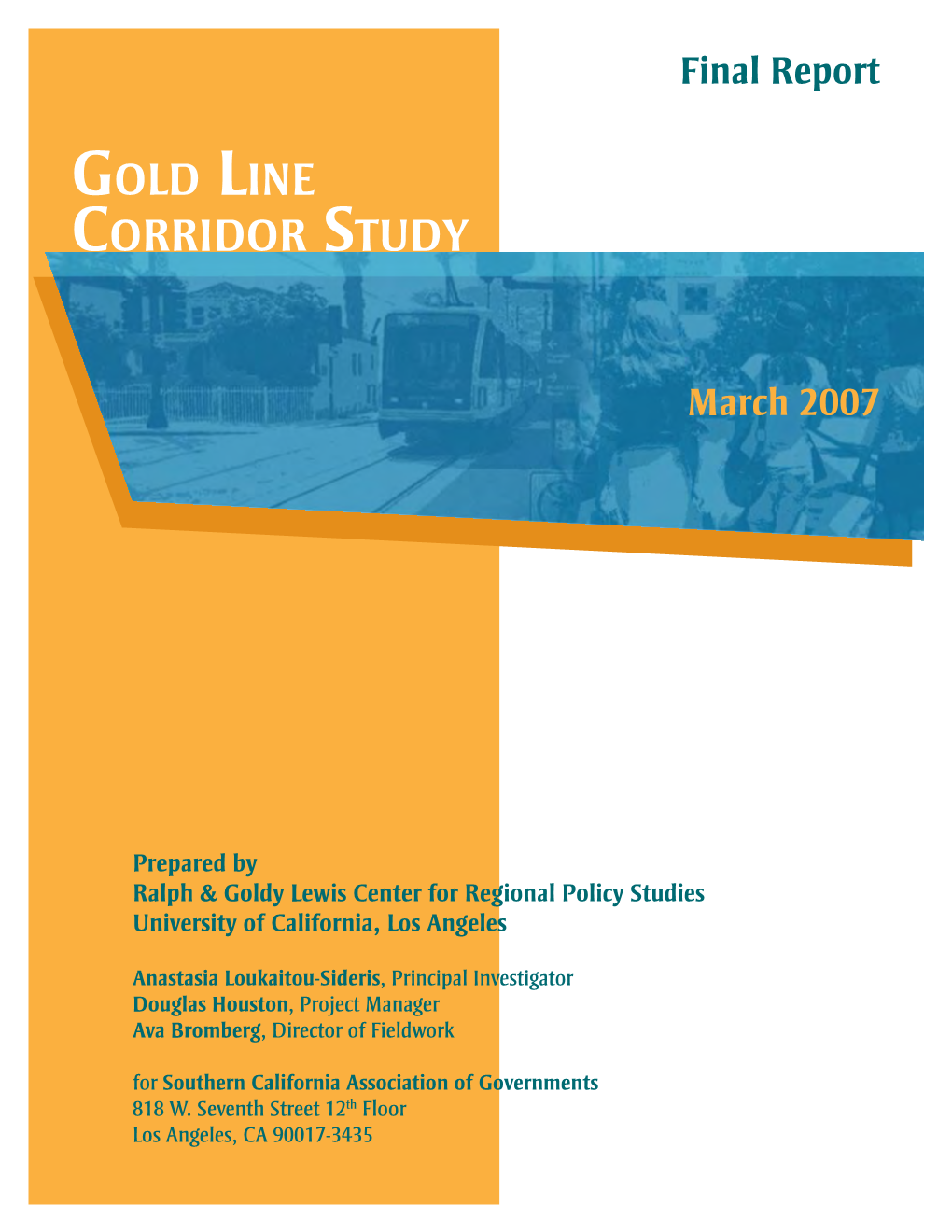 Gold Line Final Report April 9, 2007