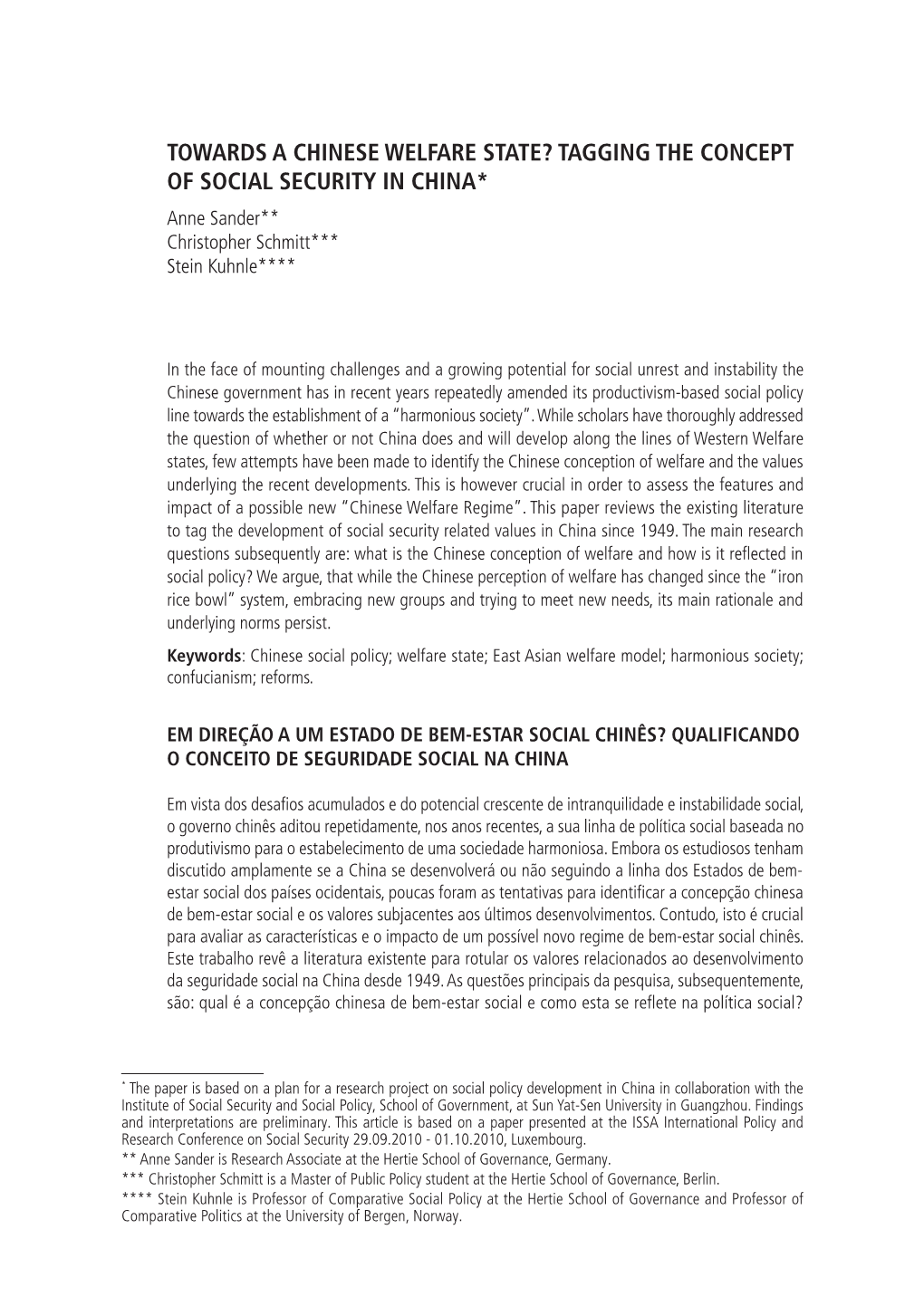 TOWARDS a CHINESE WELFARE STATE? TAGGING the CONCEPT of SOCIAL SECURITY in CHINA* Anne Sander** Christopher Schmitt*** Stein Kuhnle****