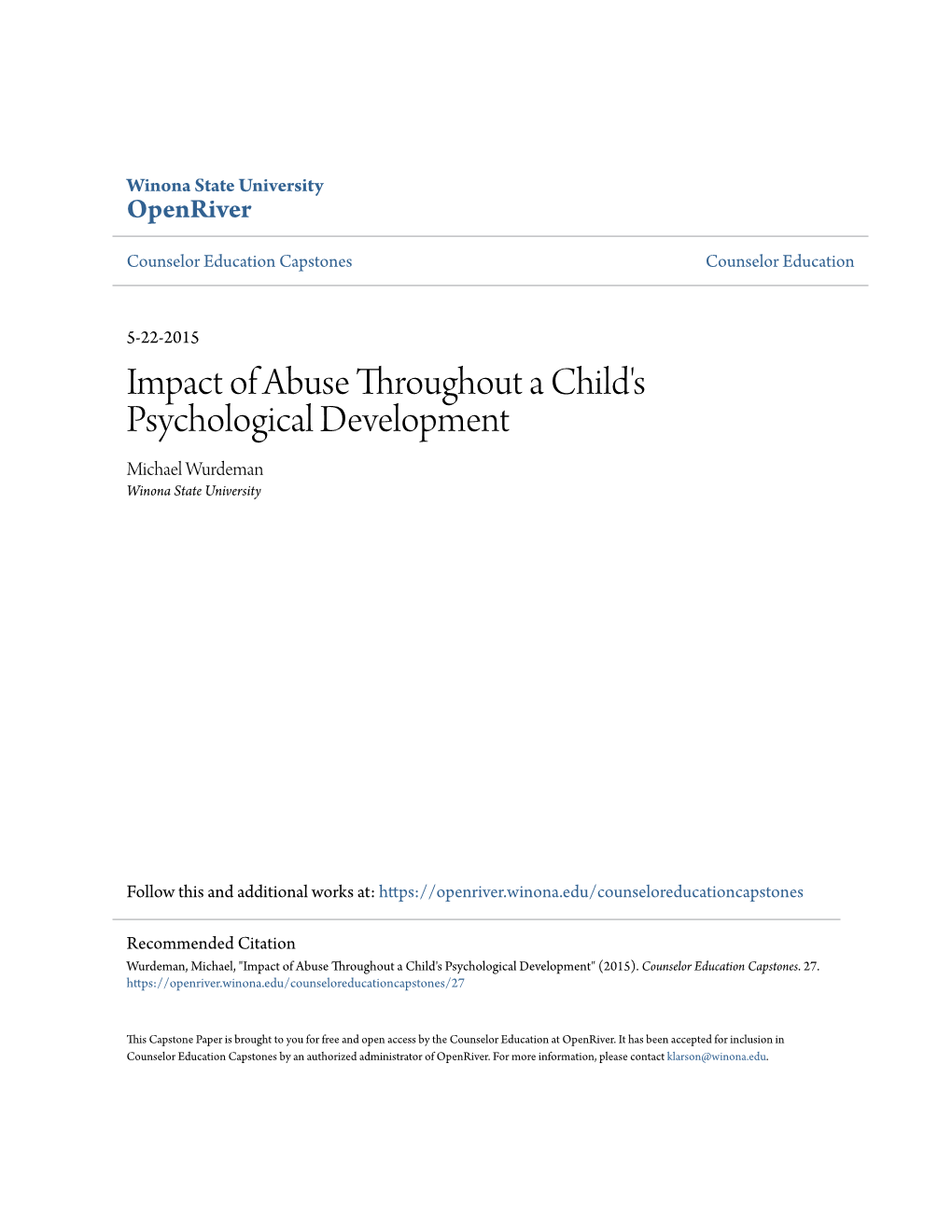 Impact of Abuse Throughout a Child's Psychological Development Michael Wurdeman Winona State University