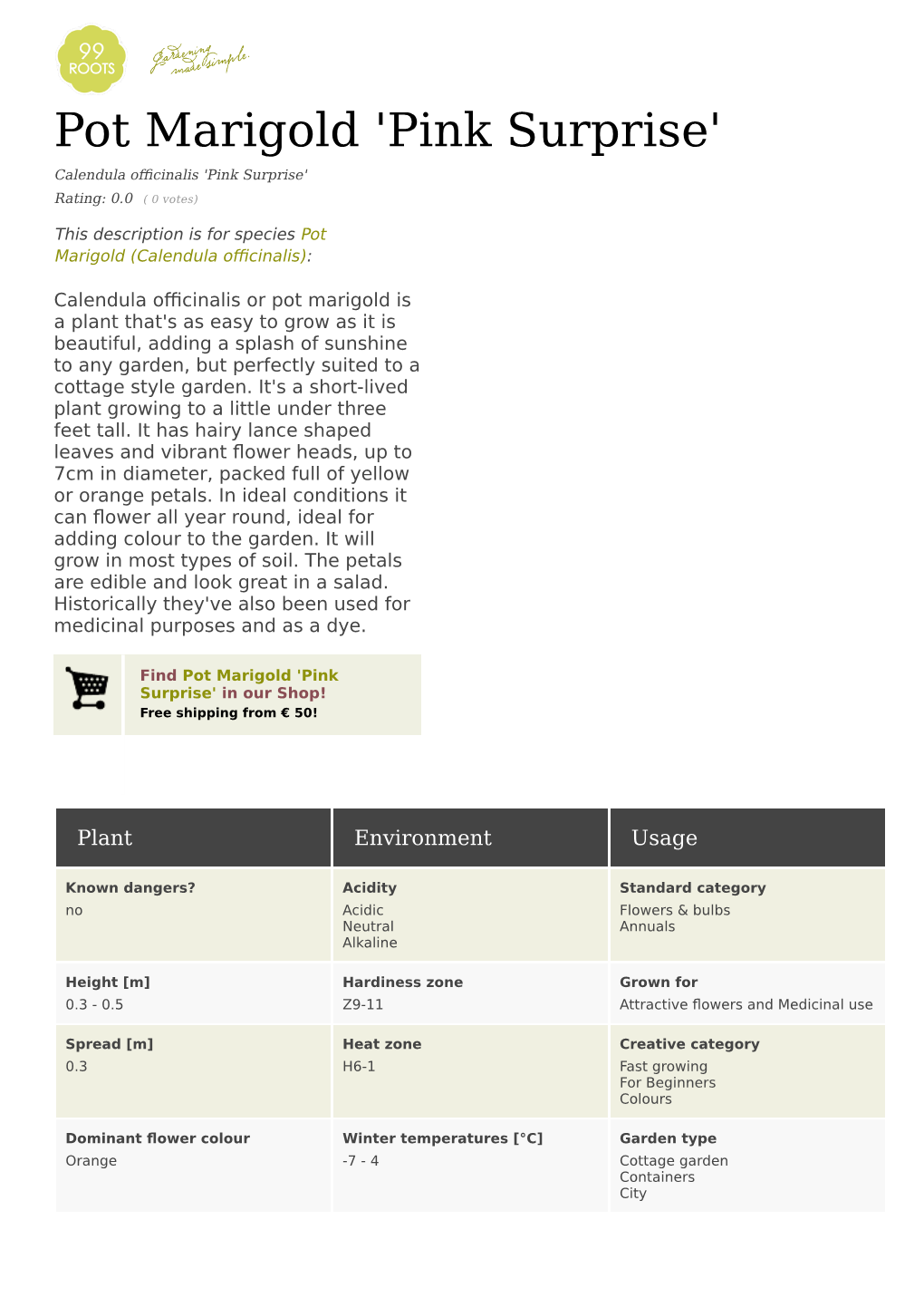 Pot Marigold 'Pink Surprise' Calendula Oﬃcinalis 'Pink Surprise' Rating: 0.0 ( 0 Votes)