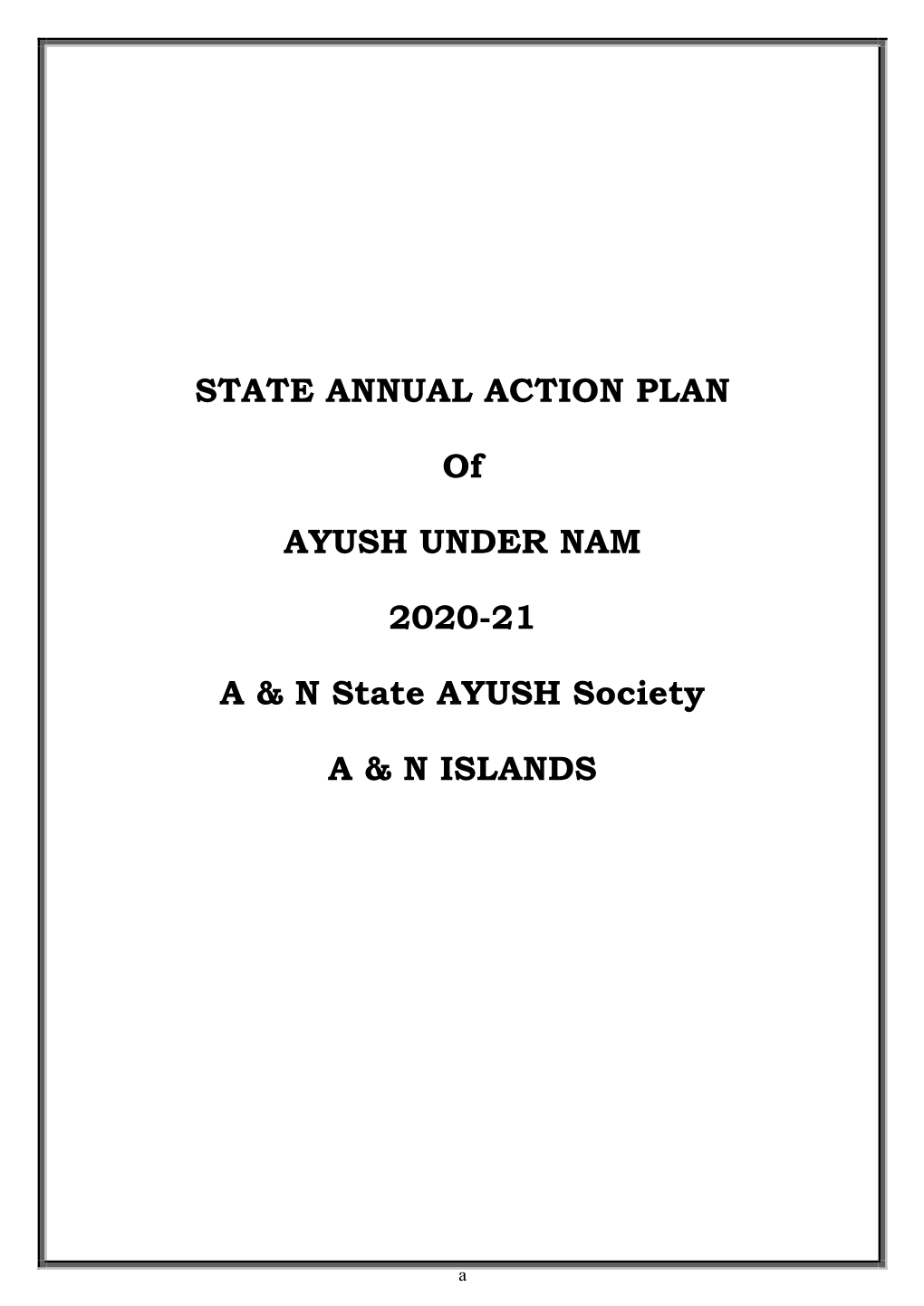 STATE ANNUAL ACTION PLAN of AYUSH UNDER NAM 2020-21 A