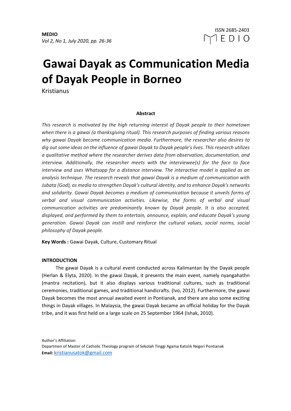 Gawai Dayak As Communication Media of Dayak People in Borneo Kristianus