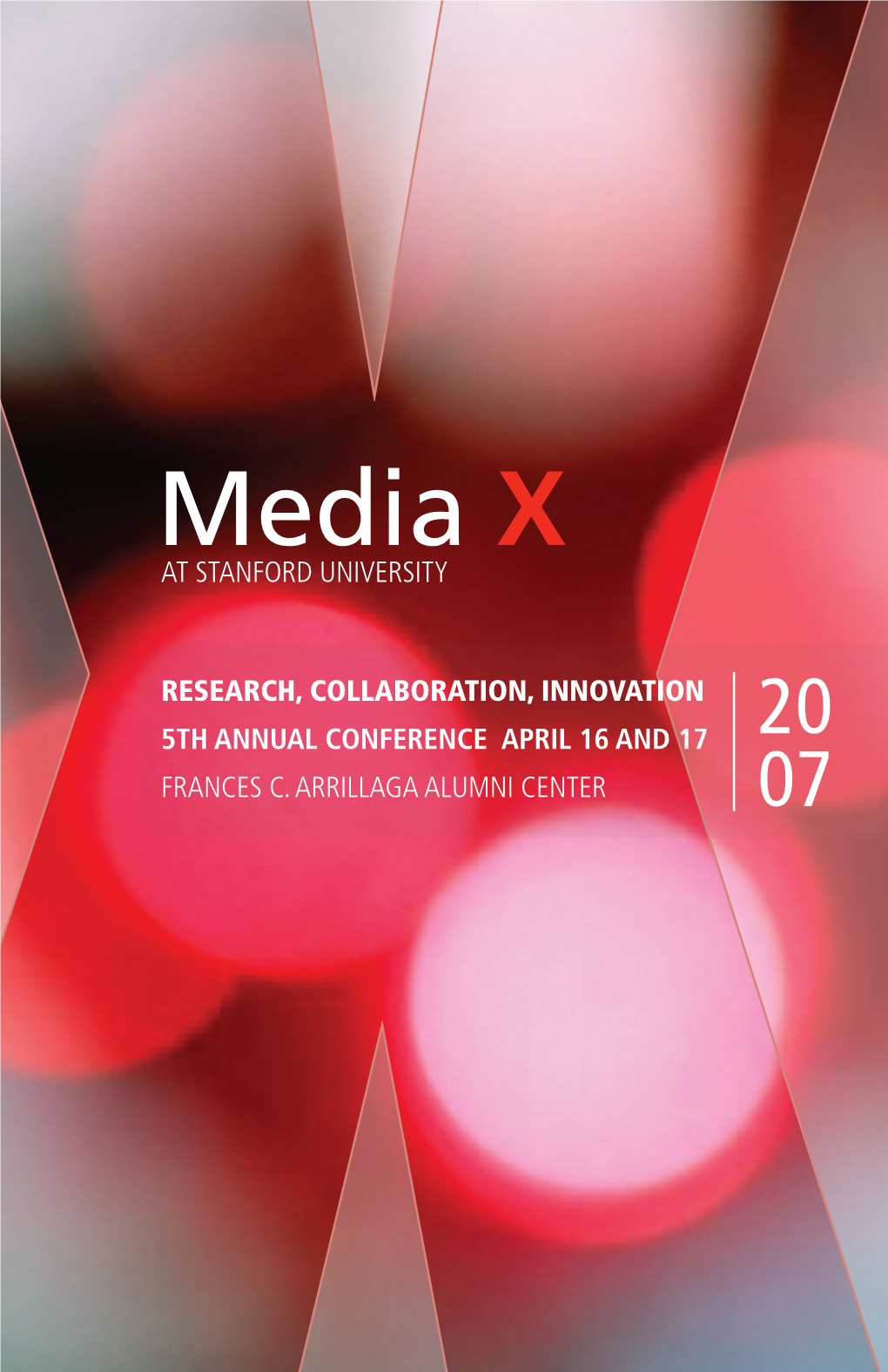 5Th Annual Media X Conference on Research