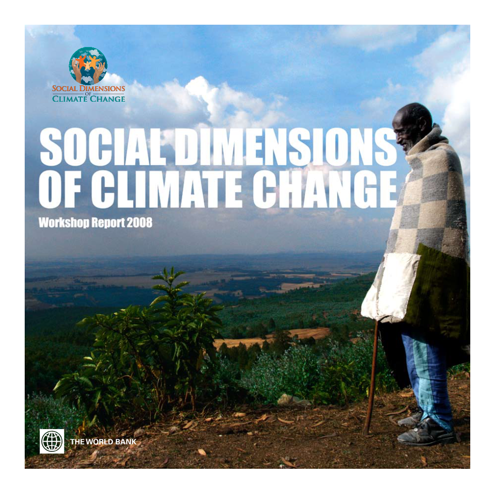 THE WORLD BANK Social Dimensions of Climate Change Workshop Report 2008