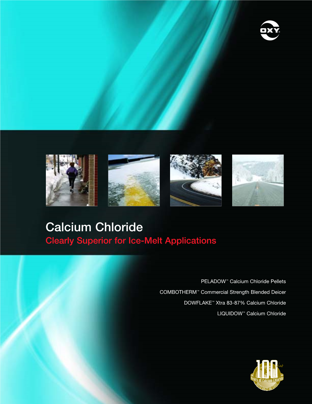 Calcium Chloride Clearly Superior for Ice-Melt Applications