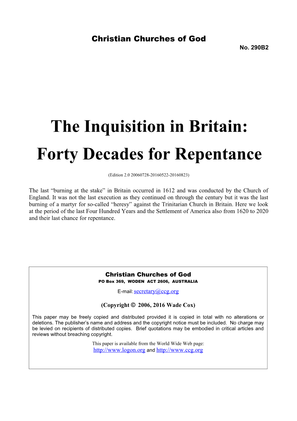 The Inquisition in Britain: Forty Decades for Repentance (No. 290B2)