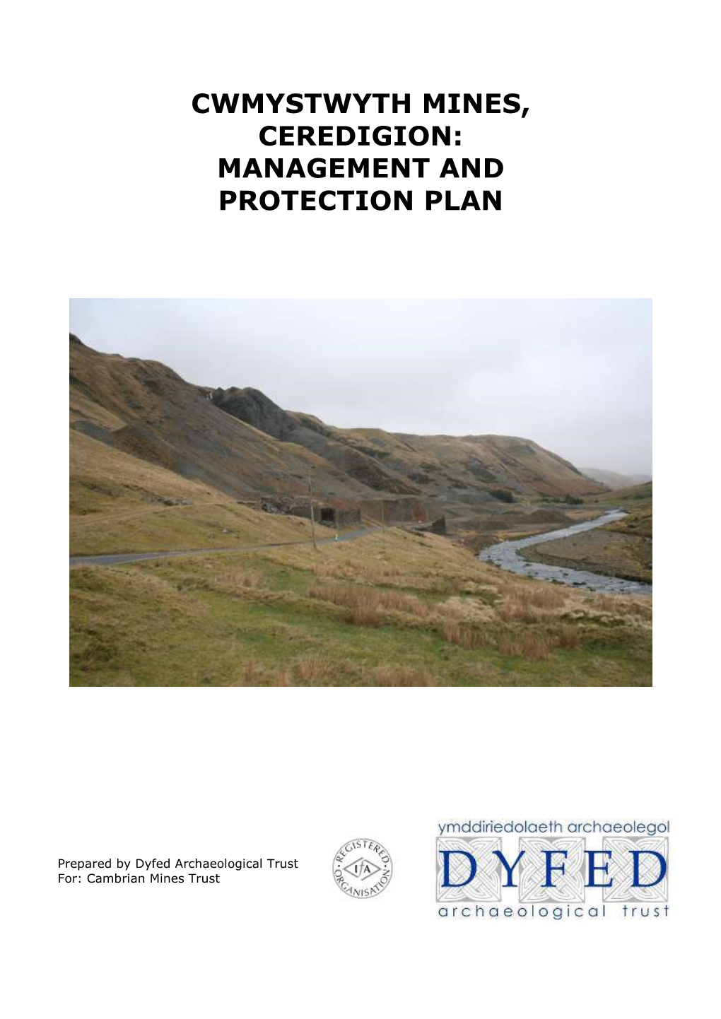 Cwmystwyth Mines Management and Protection Plan