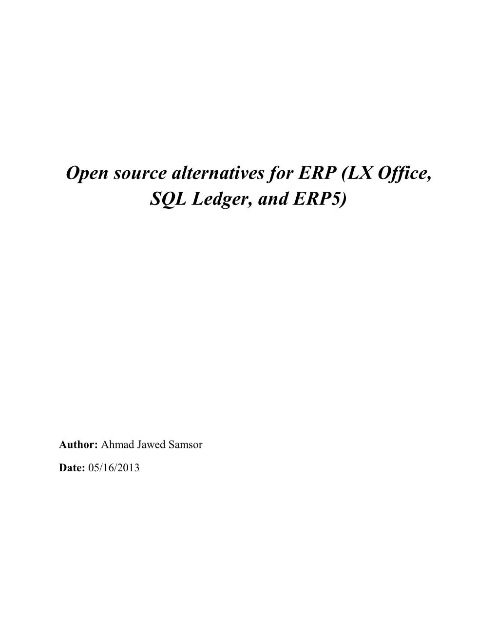 Open Source Alternatives for ERP (LX Office, SQL Ledger, and ERP5)