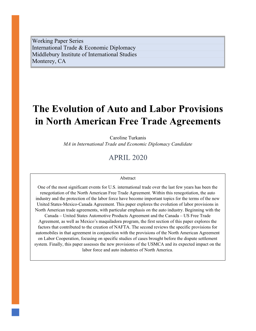 The Evolution of Auto and Labor Provisions in North American Free Trade Agreements