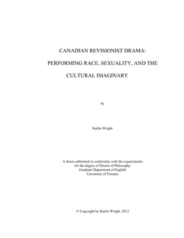 Canadian Revisionist Drama: Performing Race, Sexuality, and the Cultural Imaginary