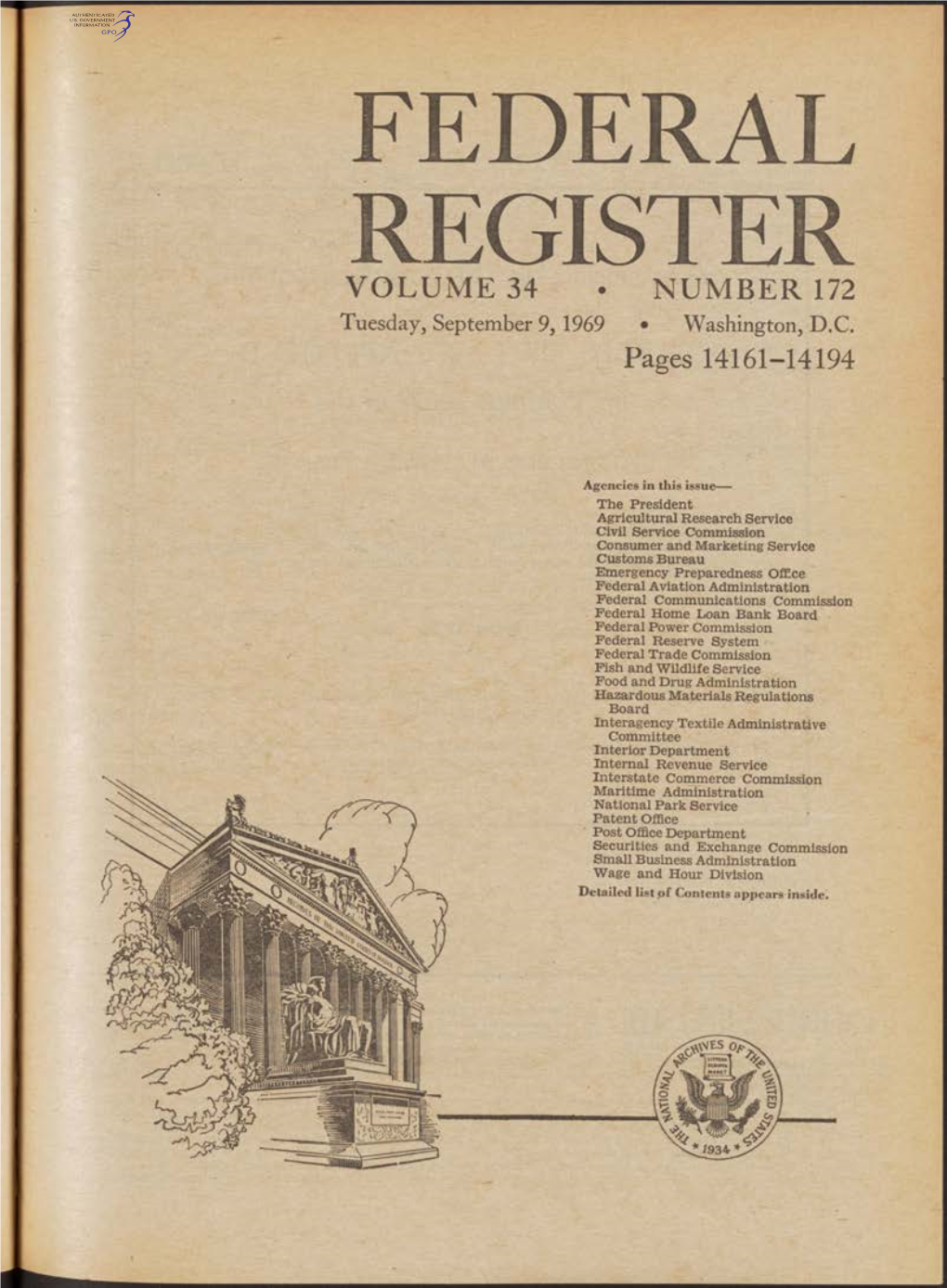 FEDERAL REGISTER VOLUME 34 • NUMBER 172 Tuesday, September 9,1969 • Washington, D.C