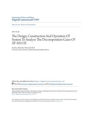 The Design, Construction and Operation of System to Analyze the Decomposition Gases of Af-M315e