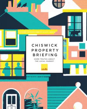 Chiswick Property Briefing