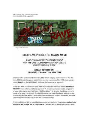 Bbq Films Presents: Blade Rave ​ a Bbq Films Immersive Cinematic Event with the Crystal Method and Other Guests ​ ​ and the 1998 Film Blade