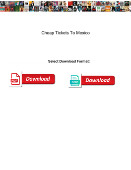 Cheap Tickets to Mexico