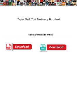 Taylor Swift Trial Testimony Buzzfeed