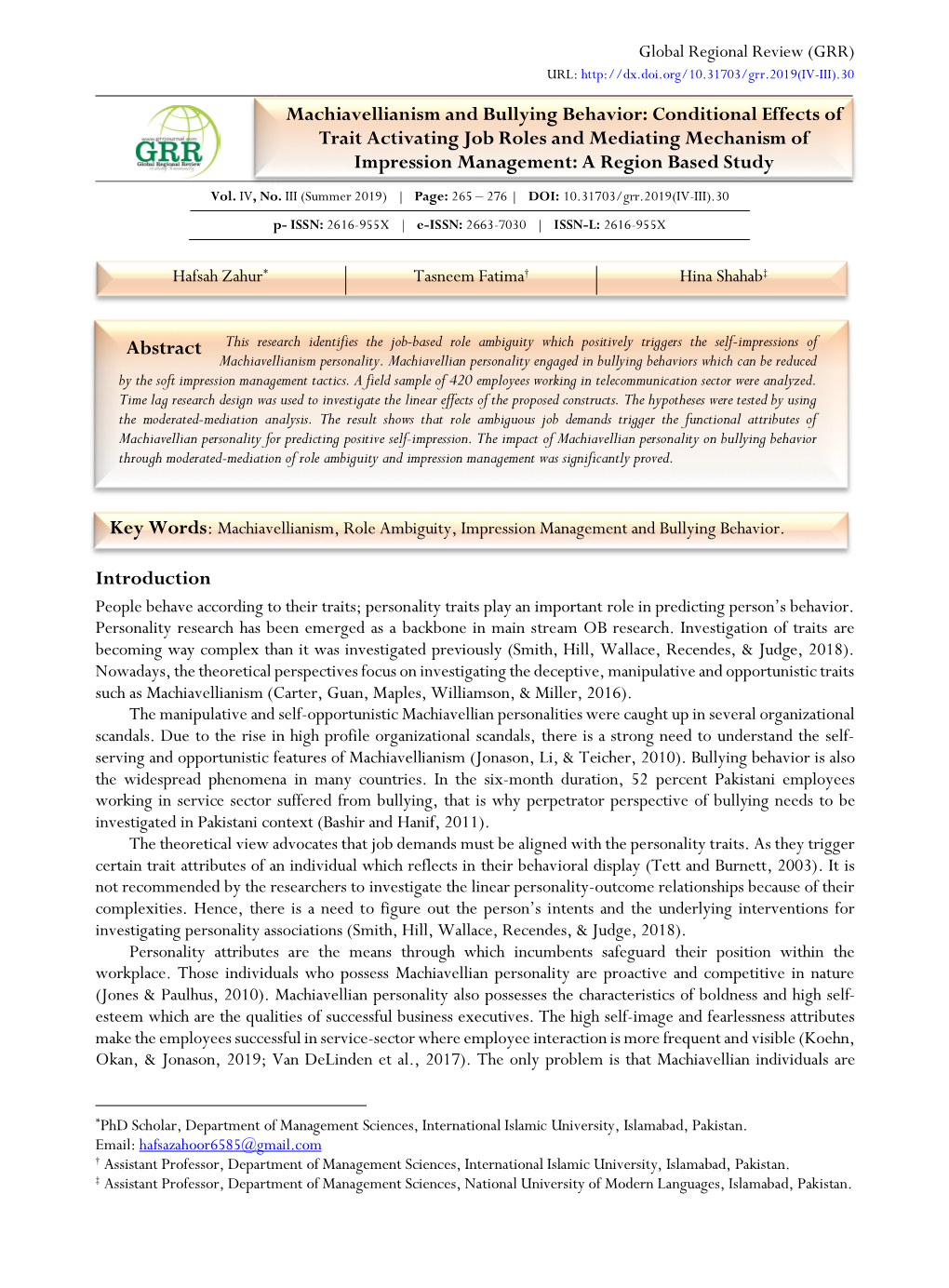 Machiavellianism and Bullying Behavior: Conditional Effects of Trait Activating Job Roles and Mediating Mechanism of Impression Management: a Region Based Study Vol