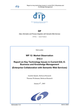 Market Observation D12.3 Report on Key Technology Issues in Current EAI, E- Business and Knowledge Management (Enterprise Collaboration with Semantic Web Services)