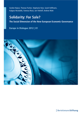 Solidarity: for Sale? the Social Dimension of the New European Economic Governance