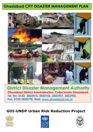 District Disaster Management Authority Ghaziabad District Administration, Collectorate Ghaziabad, Tel