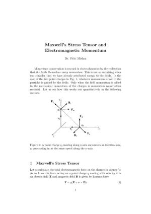 Maxwell's Stress Tensor and Electromagnetic Momentum