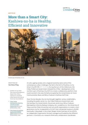 Than a Smart City: Kashiwa-No-Ha Is Healthy, Efficient and Innovative