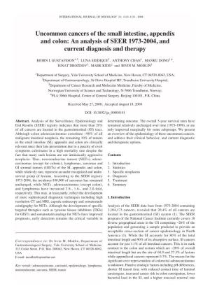 Uncommon Cancers of the Small Intestine, Appendix and Colon: an Analysis of SEER 1973-2004, and Current Diagnosis and Therapy