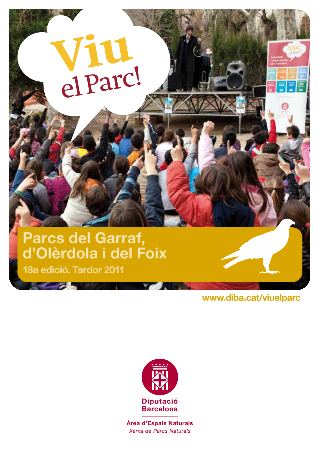 Parcs Del Garraf, D'olèrdola I Del Foix