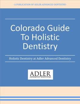 Colorado Guide to Holistic Dentistry
