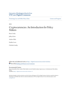 Cryptocurrencies: an Introduction for Policy Makers Brian Conley